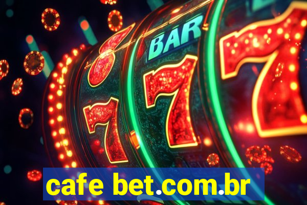 cafe bet.com.br